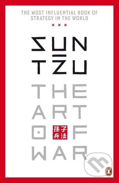 Kniha: The Art of War (Sun Tzu). Penguin Books, 2008 Kniha: The Art of War (Sun Tzu). Penguin Books, 2008