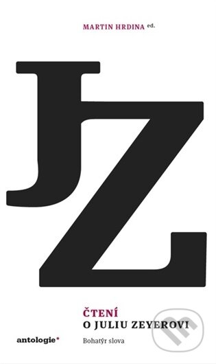 Kniha: Čtení o Juliu Zeyerovi (Martin Hrdina). Institut pro studium literatury, 2026 Kniha: Čtení o Juliu Zeyerovi (Martin Hrdina). Institut pro studium literatury, 2026