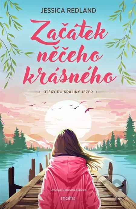 Kniha: Začátek něčeho krásného (Jessica Redland). Motto, 2026 Kniha: Začátek něčeho krásného (Jessica Redland). Motto, 2026