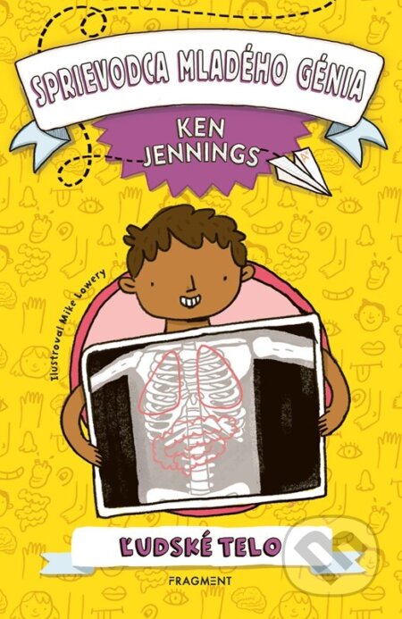Kniha: Sprievodca mladého génia: Ľudské telo (Ken Jennings). Fragment, 2026 Kniha: Sprievodca mladého génia: Ľudské telo (Ken Jennings). Fragment, 2026