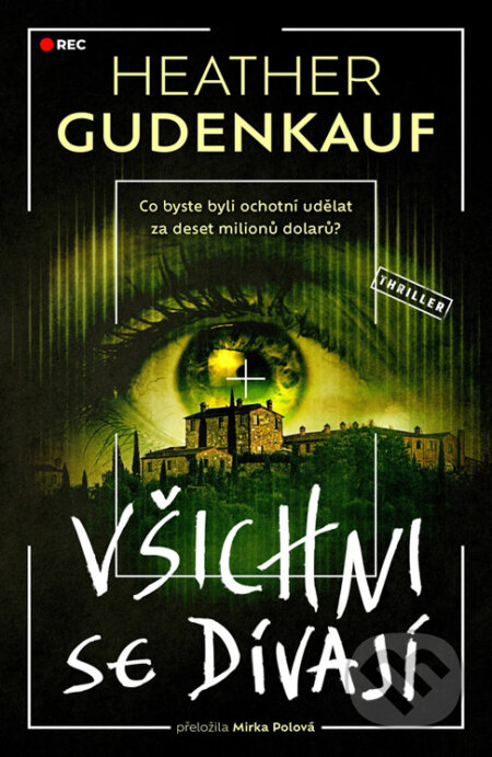 E-kniha: Všichni se dívají (Heather Gudenkauf). Vendeta, 2025 E-kniha: Všichni se dívají (Heather Gudenkauf). Vendeta, 2025