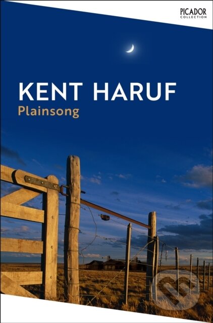 Kniha: Plainsong (Kent Haruf). Picador, 2024 Kniha: Plainsong (Kent Haruf). Picador, 2024