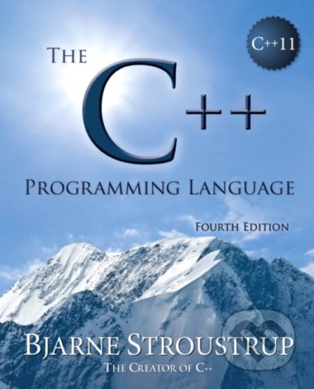 Kniha: The C++ Programming Language (Bjarne Stroustrup). Pearson, 2013 Kniha: The C++ Programming Language (Bjarne Stroustrup). Pearson, 2013