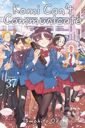Kniha: Komi Can't Communicate, Vol. 37 (Tomohito Oda). Viz Media, 2026 Kniha: Komi Can't Communicate, Vol. 37 (Tomohito Oda). Viz Media, 2026