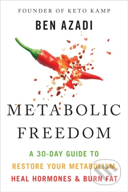 Kniha: Metabolic Freedom (Ben Azadi). Hay House, 2025 Kniha: Metabolic Freedom (Ben Azadi). Hay House, 2025