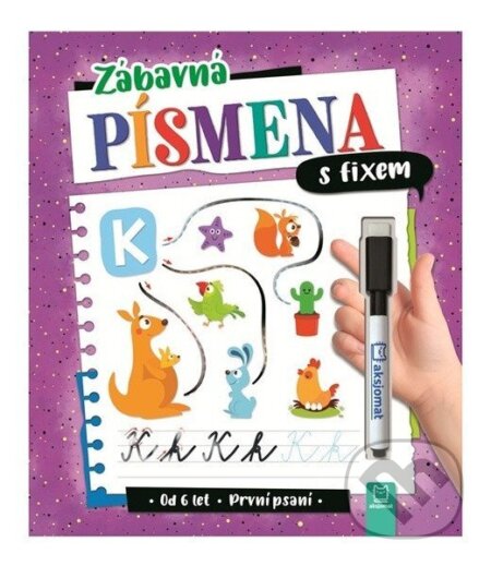 Kniha: Zábavná písmena s fixem (Agata Kaczyńska). Aksjomat, 2026 Kniha: Zábavná písmena s fixem (Agata Kaczyńska). Aksjomat, 2026