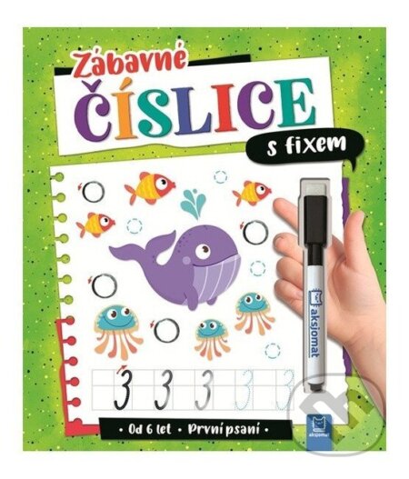Kniha: Zábavné číslice s fixem (Agata Kaczyńska). Aksjomat, 2026 Kniha: Zábavné číslice s fixem (Agata Kaczyńska). Aksjomat, 2026