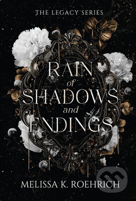 Kniha: Rain of Shadows and Endings (Melissa K. Roehrich). Kensington Replenishment Titles, 2025 Kniha: Rain of Shadows and Endings (Melissa K. Roehrich). Kensington Replenishment Titles, 2025