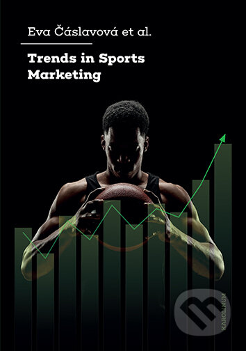 E-kniha: Trends in Sports Marketing (Eva Čáslavová). Karolinum, 2025 E-kniha: Trends in Sports Marketing (Eva Čáslavová). Karolinum, 2025