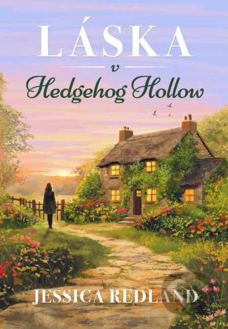 Kniha: Láska v Hedgehog Hollow (Jessica Redland). DOT., 2026 Kniha: Láska v Hedgehog Hollow (Jessica Redland). DOT., 2026