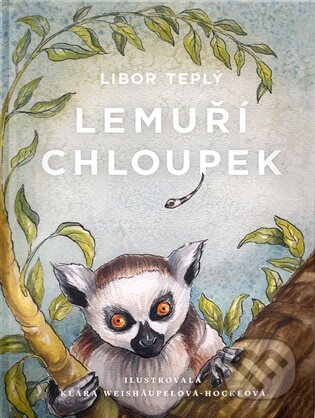 Kniha: Lemuří chloupek (Libor Teplý). Fotep, 2026 Kniha: Lemuří chloupek (Libor Teplý). Fotep, 2026