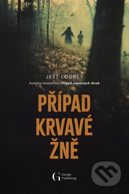 Kniha: Případ krvavé žně (Jess Lourey). George Publishing, 2026 Kniha: Případ krvavé žně (Jess Lourey). George Publishing, 2026