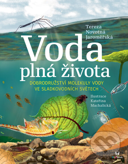 Kniha: Voda plná života (Tereza Jaroměřská a Kateřina Machalická). Grada, 2026 Kniha: Voda plná života (Tereza Jaroměřská a Kateřina Machalická). Grada, 2026