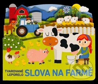 Kniha: Tvarované leporelo - Slova na farmě (Svojtka&Co.). Svojtka&Co., 2026 Kniha: Tvarované leporelo - Slova na farmě (Svojtka&Co.). Svojtka&Co., 2026