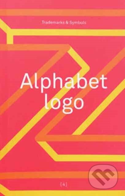 Kniha: Alphabet Logo: Anniversary Edition (Unknown). Counter-Print, 2025 Kniha: Alphabet Logo: Anniversary Edition (Unknown). Counter-Print, 2025
