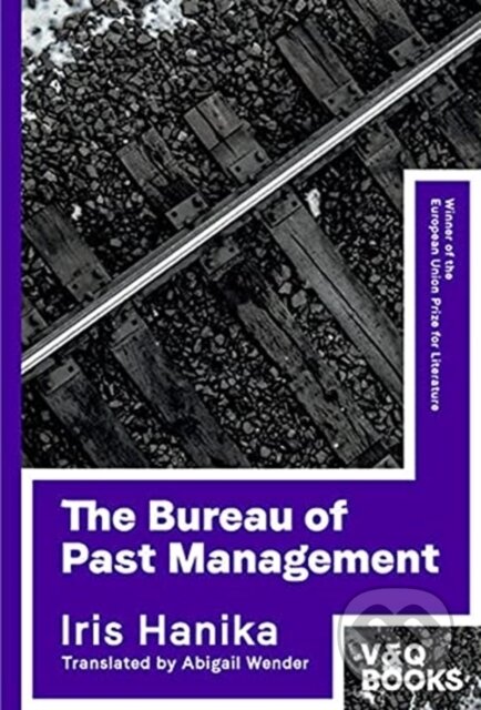 Kniha: The Bureau of Past Management (Iris Hanika). , 2021 Kniha: The Bureau of Past Management (Iris Hanika). , 2021