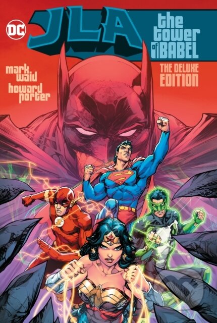 Kniha: JLA: The Tower of Babel The Deluxe Edition (Howard Porter a Mark Waid). DC Comics, 2021 Kniha: JLA: The Tower of Babel The Deluxe Edition (Howard Porter a Mark Waid). DC Comics, 2021