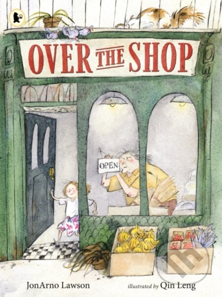 Kniha: Over the Shop (JonArno Lawson). Walker books, 2023 Kniha: Over the Shop (JonArno Lawson). Walker books, 2023