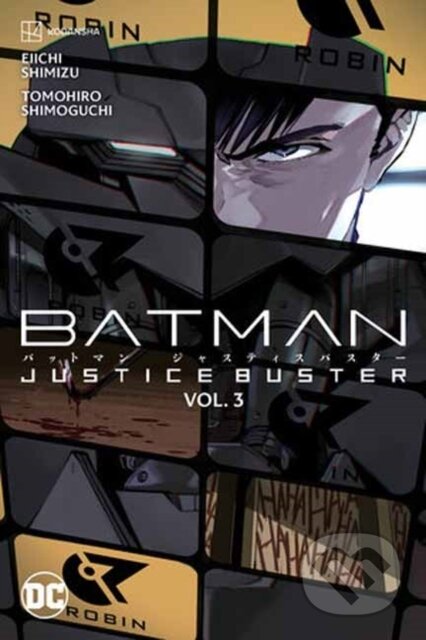 Kniha: Batman: Justice Buster Vol. 3 (Eiichi Shimizu a Tomohiro Shimoguchi). DC Comics, 2024 Kniha: Batman: Justice Buster Vol. 3 (Eiichi Shimizu a Tomohiro Shimoguchi). DC Comics, 2024