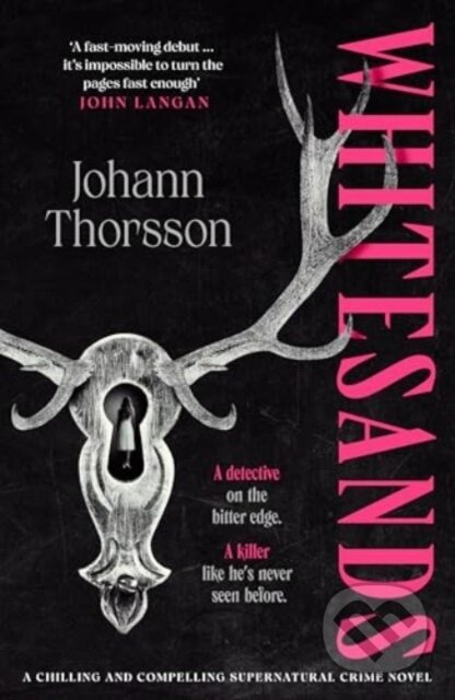 Kniha: Whitesands (Johann Thorsson). Canelo, 2024 Kniha: Whitesands (Johann Thorsson). Canelo, 2024