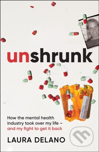 Kniha: Unshrunk (Laura Delano). Monoray, 2025 Kniha: Unshrunk (Laura Delano). Monoray, 2025