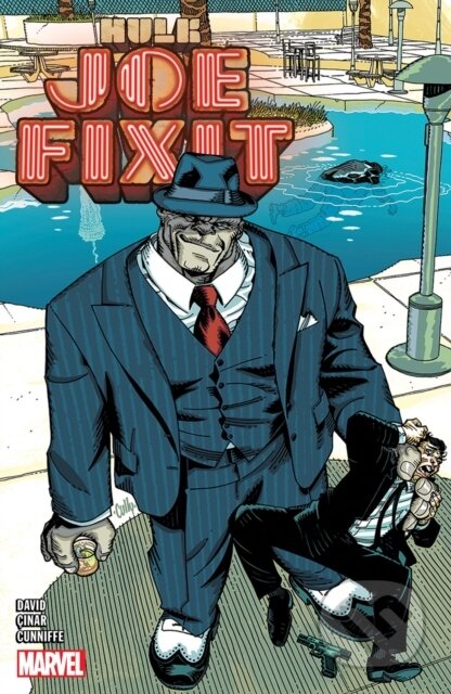 Kniha: Hulk: Joe Fixit (Peter David). , 2023 Kniha: Hulk: Joe Fixit (Peter David). , 2023