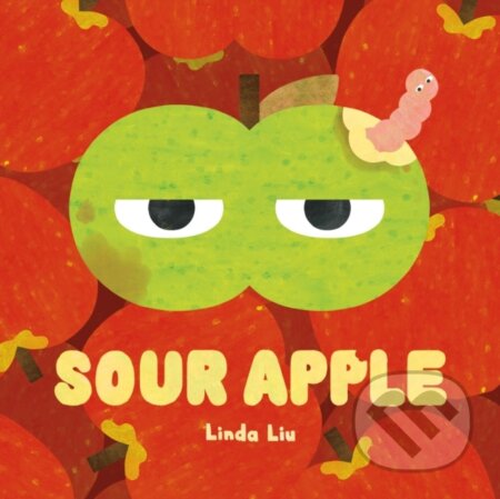 Kniha: Sour Apple (Linda Liu). Henry Holt and Company, 2024 Kniha: Sour Apple (Linda Liu). Henry Holt and Company, 2024