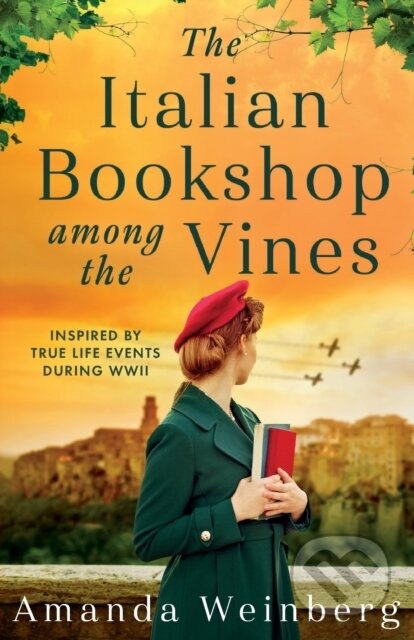 Kniha: The Italian Bookshop Among the Vines (Amanda Weinberg). Embla Books, 2023 Kniha: The Italian Bookshop Among the Vines (Amanda Weinberg). Embla Books, 2023
