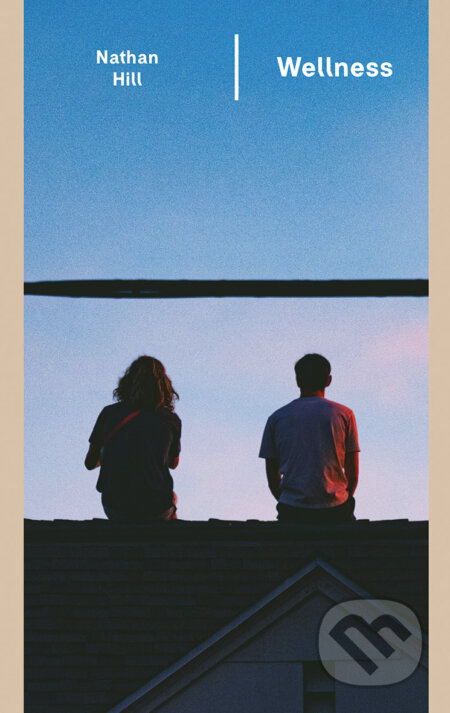 E-kniha: Wellness (Nathan Hill). Ikar, 2026 E-kniha: Wellness (Nathan Hill). Ikar, 2026