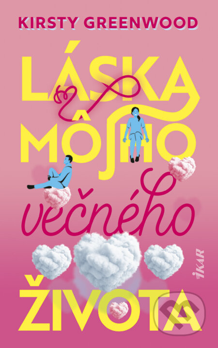 E-kniha: Láska môjho večného života (Kirsty Greenwood). Ikar, 2026 E-kniha: Láska môjho večného života (Kirsty Greenwood). Ikar, 2026