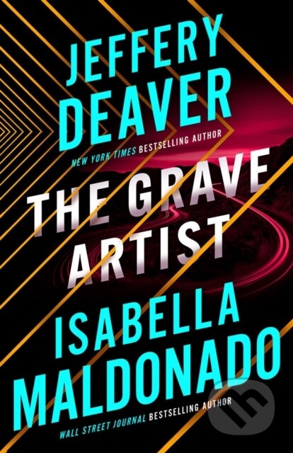 Kniha: The Grave Artist (Isabella Maldonado a Jeffrey Deaver). Thomas & Mercer, 2025 Kniha: The Grave Artist (Isabella Maldonado a Jeffrey Deaver). Thomas & Mercer, 2025