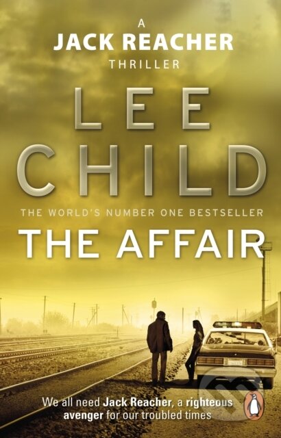 Kniha: The Affair (Lee Child). Bantam Press, 2012 Kniha: The Affair (Lee Child). Bantam Press, 2012