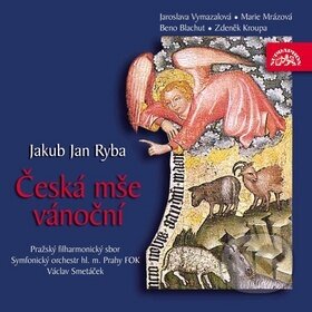 Hudební CD: Ceska Mse Vanocni (Supraphon). Supraphon, 2002 Hudební CD: Ceska Mse Vanocni (Supraphon). Supraphon, 2002