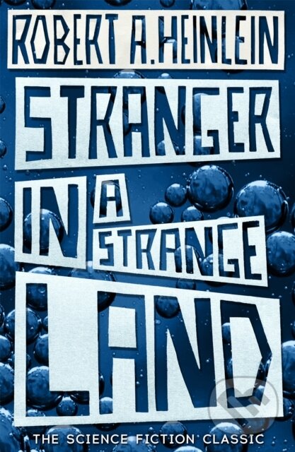 Kniha: Stranger in a Strange Land (Robert A. Heinlein). Hodder Paperback, 2007 Kniha: Stranger in a Strange Land (Robert A. Heinlein). Hodder Paperback, 2007