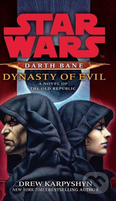 Kniha: Dynasty of Evil (Drew Karpyshyn). Arrow Books, 2010 Kniha: Dynasty of Evil (Drew Karpyshyn). Arrow Books, 2010