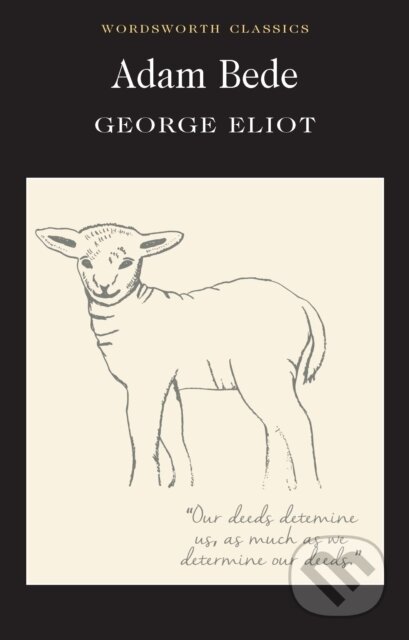 Kniha: Adam Bede (George Eliot). Wordsworth, 1997 Kniha: Adam Bede (George Eliot). Wordsworth, 1997
