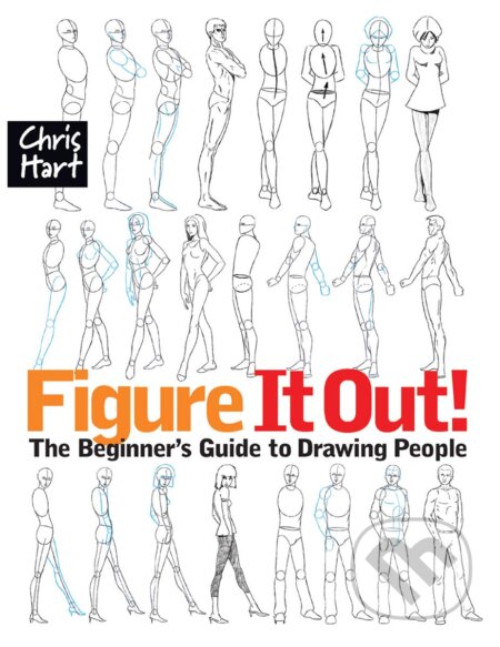 Kniha: Figure It Out! (Christopher Hart). Sixth & Spring Books, 2009 Kniha: Figure It Out! (Christopher Hart). Sixth & Spring Books, 2009
