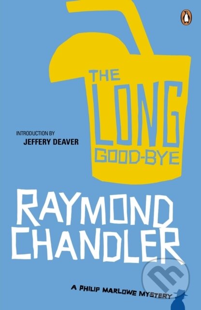 The Long Good-bye - Raymond Chandler, Penguin Books, 2010