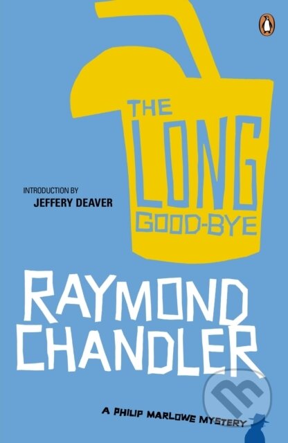 Kniha: The Long Good-bye (Raymond Chandler). Penguin Books, 2010 Kniha: The Long Good-bye (Raymond Chandler). Penguin Books, 2010