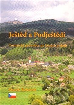 Kniha: Ještěd a Podještědí (Marek Řeháček). Lada, 2014 Kniha: Ještěd a Podještědí (Marek Řeháček). Lada, 2014