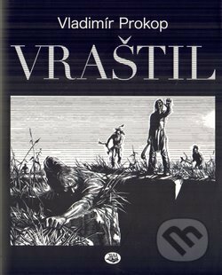 Kniha: Jaromír Vraštil (Vladimír Prokop). Toužimský & Moravec, 2012 Kniha: Jaromír Vraštil (Vladimír Prokop). Toužimský & Moravec, 2012
