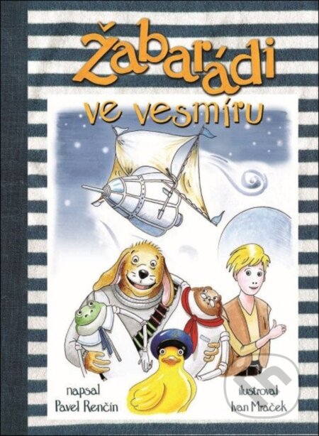 Kniha: Žabarádi ve vesmíru (Pavel Renčín). , 2025 Kniha: Žabarádi ve vesmíru (Pavel Renčín). , 2025