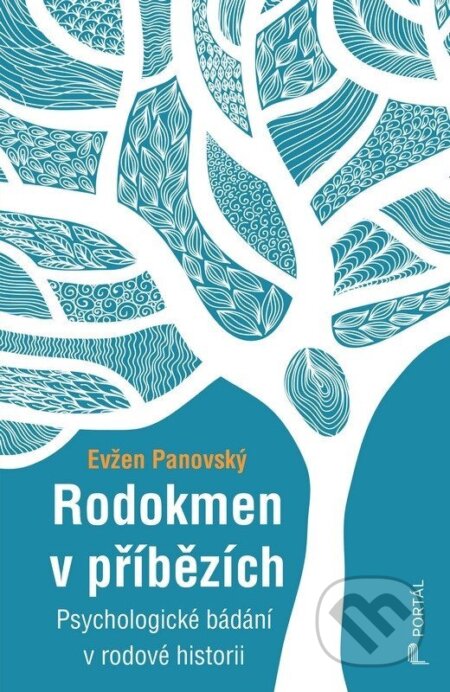 Kniha: Rodokmen v příbězích (Evžen Panovský). Portál, 2026 Kniha: Rodokmen v příbězích (Evžen Panovský). Portál, 2026