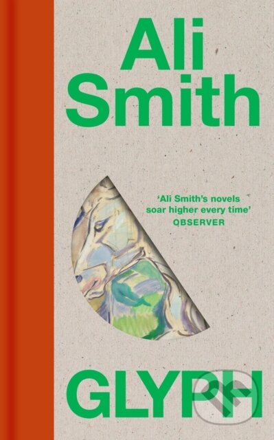 Kniha: Glyph (Ali Smith). Penguin Books, 2026 Kniha: Glyph (Ali Smith). Penguin Books, 2026