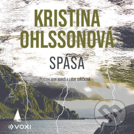 Audiokniha: Spása (Kristina Ohlsson). Voxi, 2026 Audiokniha: Spása (Kristina Ohlsson). Voxi, 2026