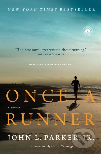 Kniha: Once a Runner (John L. Parker). Scribner, 2009 Kniha: Once a Runner (John L. Parker). Scribner, 2009