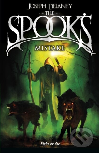 Kniha: The Spook's Mistake (Joseph Delaney). Red Fox, 2014 Kniha: The Spook's Mistake (Joseph Delaney). Red Fox, 2014