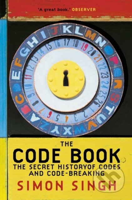 Kniha: The Code Book (Simon Singh). Fourth Estate, 2002 Kniha: The Code Book (Simon Singh). Fourth Estate, 2002