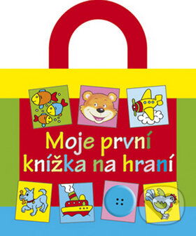 Kniha: Omyvatelná Moje první knížka na hraní: Taška (Librex). Librex, 2017 Kniha: Omyvatelná Moje první knížka na hraní: Taška (Librex). Librex, 2017