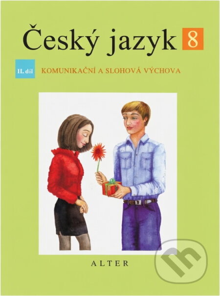 Kniha: Český jazyk 8/II. díl - Komunikační a slohová výchova (H. Hrdličková a Hana Hrdličková). , 2012 Kniha: Český jazyk 8/II. díl - Komunikační a slohová výchova (H. Hrdličková a Hana Hrdličková). , 2012